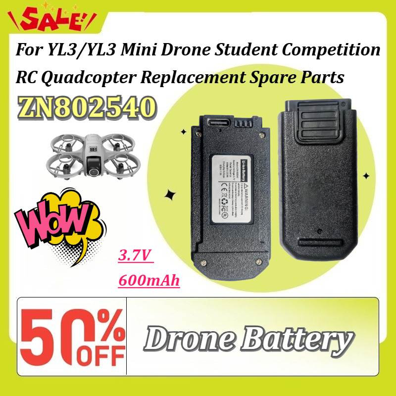 Drone Rc Yl3 - แบตเตอรี่ลิเธียมไอออนแบบชาร์จได้ ZN802540 3.7V 600mAh สำหรับโดรน YL3/YL3